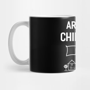 Are you Childish Mug